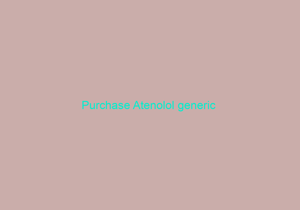 Purchase Atenolol generic / Canadian Pharmacy / Generic Pills Online